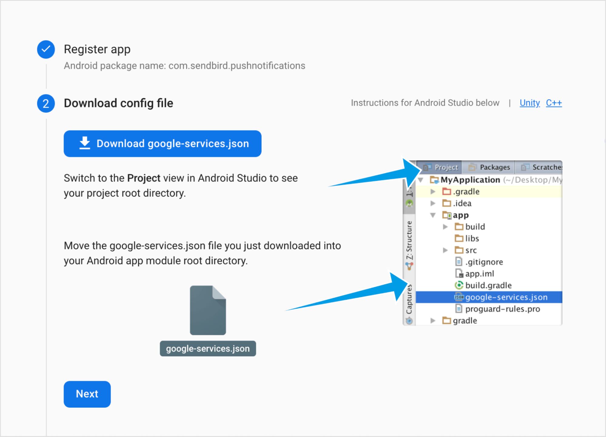 Download the ‘google-services.json’ file, and place it in your Android app module root directory.